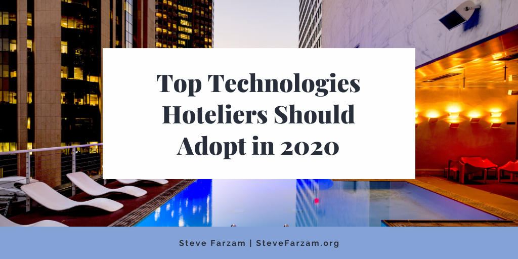 Top Technologies Hoteliers Should Adopt in 2020