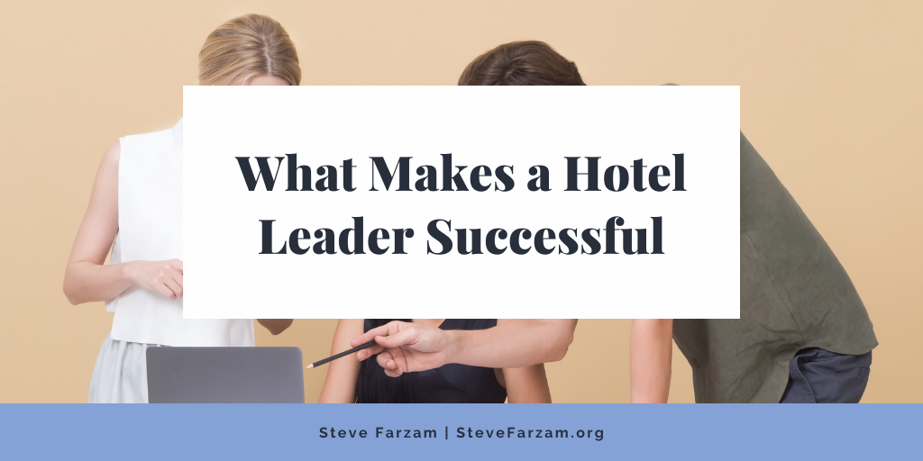 What Makes a Hotel Leader Successful